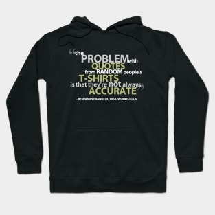 The Problem with Quotes Hoodie